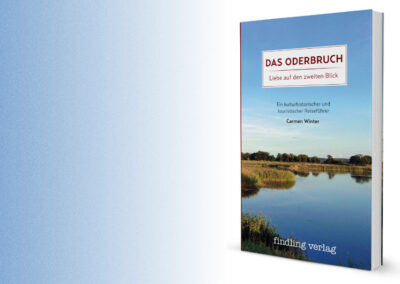 Das Oderbruch – Liebe auf den zweiten Blick.