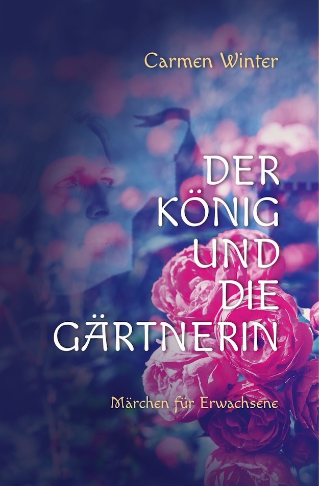 Der König und die Gärtnerin von Carmen Winter - Vorderseite - Neuerscheinung